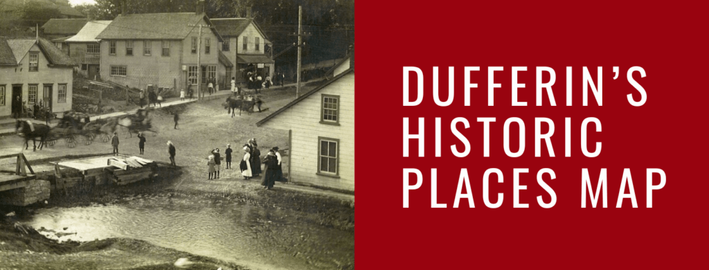 Early 20th century photo of Dufferin with words to the right "Dufferin's historic Map"