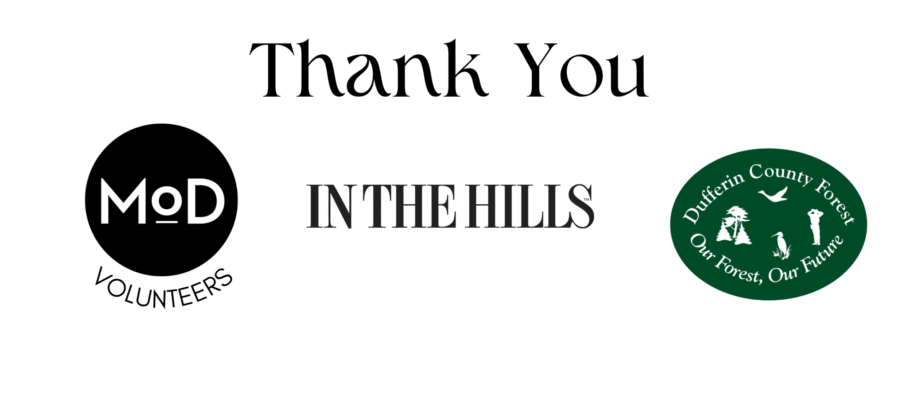 Thank You Thank you from the Museum of Dufferin to Museum of Dufferin volunteers, In the Hills magazine, and the Dufferin County Forest